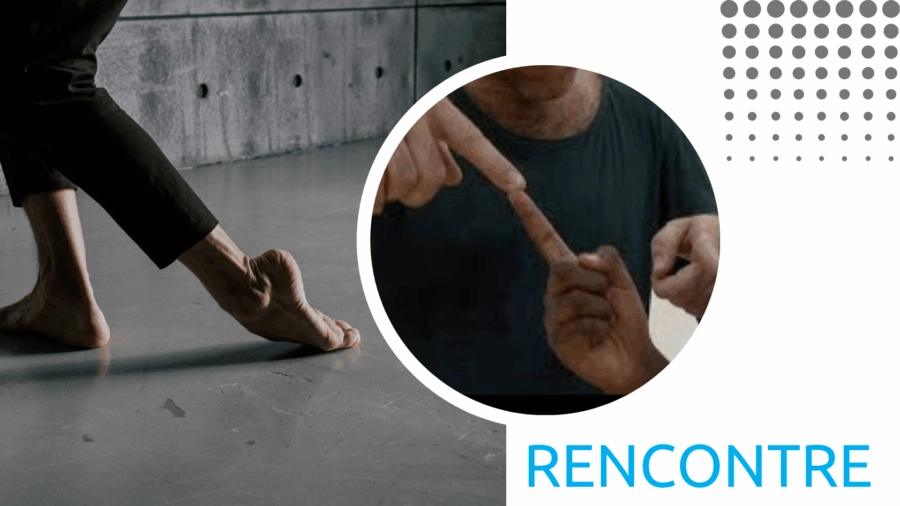 Rencontres et projets chorégraphiques