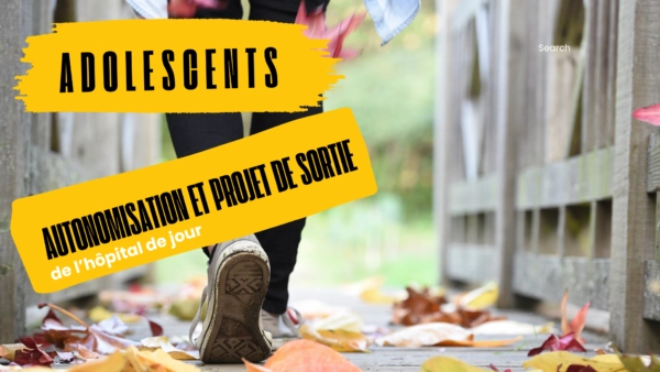 Autonomisation et projet de sortie