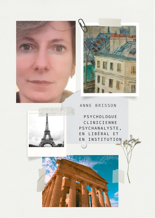 Anne Brisson Psychologue clinicienne Psychanalyste En libéral et en institution