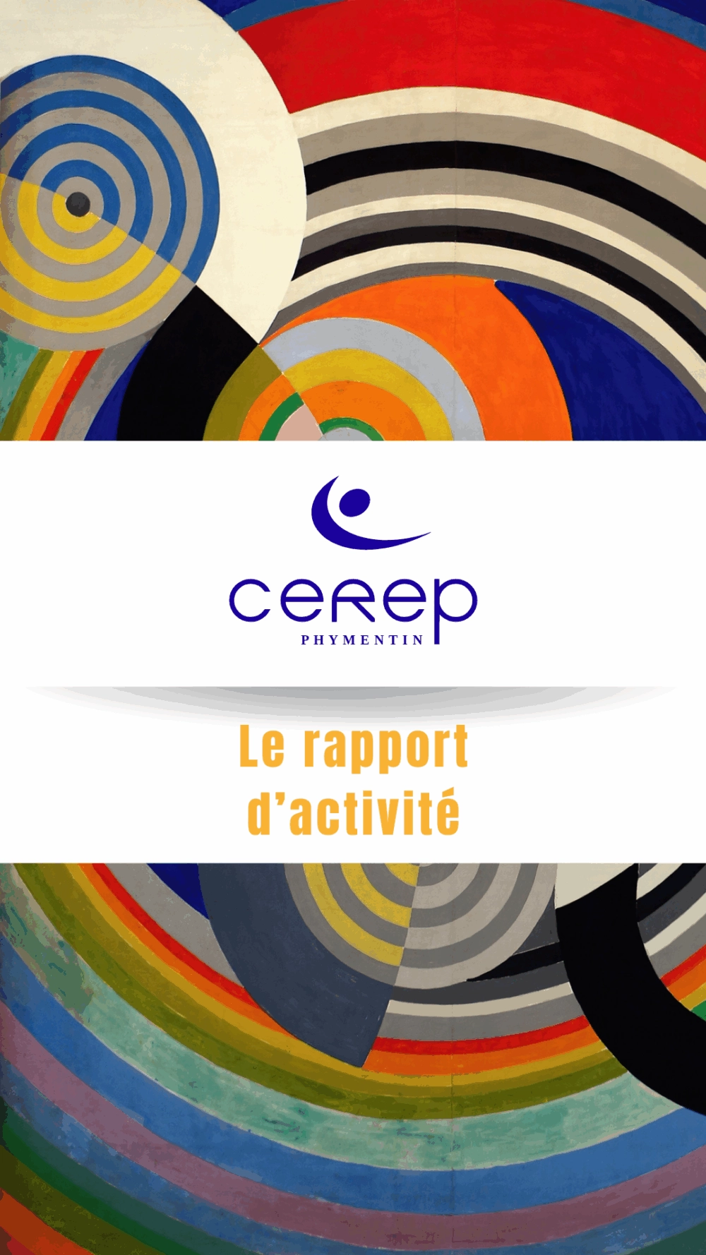 L'image représente la rubrique des rapports d'activité et présente le nouveau logo Cerep-Phymentin.